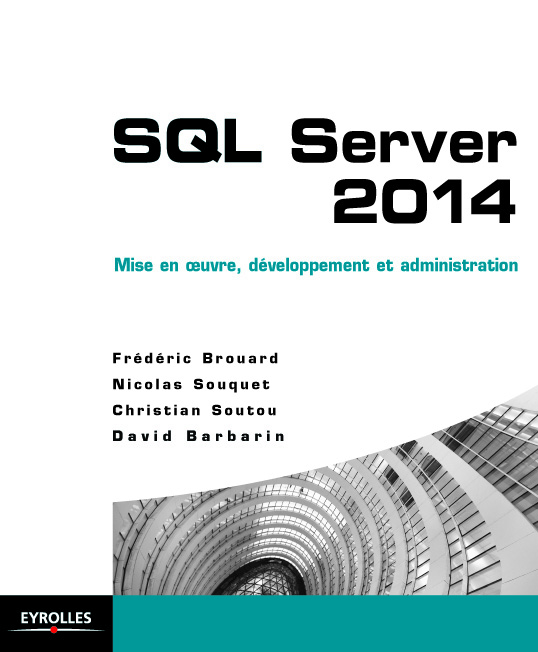 Nom : Couverture livre SQL server Eyrolles.jpg
Affichages : 94
Taille : 105,0 Ko