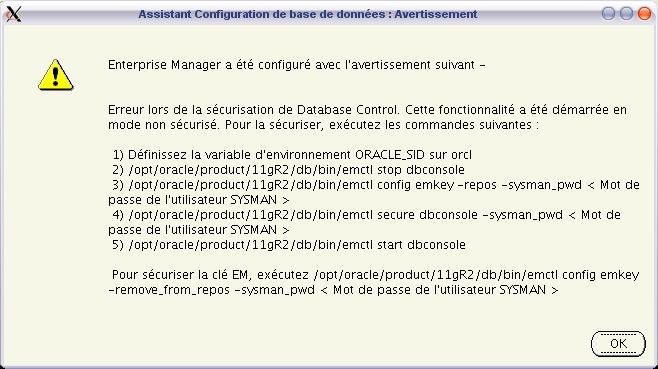 Nom : Avertissement_oracle_install.jpg
Affichages : 126
Taille : 52,1 Ko